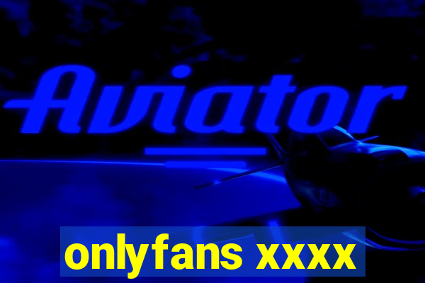 onlyfans xxxx